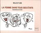 Couverture du livre « La femme dans tous ses états » de  aux éditions Indigo Cote Femmes