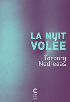 Couverture du livre « La nuit volée » de Torborg Nedreaas aux éditions Cambourakis