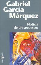 Couverture du livre « Noticia De Un Secuestro » de Gabriel Garcia Marquez aux éditions Plaza Y Janes