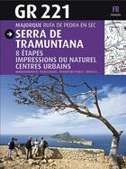 Couverture du livre « Gr 221/serra de tramuntana » de Miquel Rayo aux éditions Triangle Postals