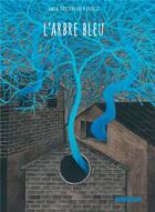 Couverture du livre « L'arbre bleu » de Amin Hassanzadeh aux éditions Passepartout