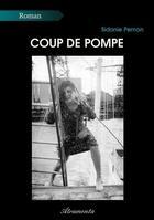 Couverture du livre « Coup de pompe » de Sidonie Pernon aux éditions Atramenta