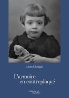 Couverture du livre « L'armoire en contreplaqué » de Leon Chriqui aux éditions Baudelaire