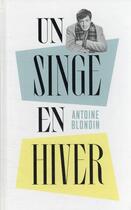 Couverture du livre « Un singe en hiver » de Antoine Blondin aux éditions Table Ronde