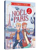 Couverture du livre « Mon roman de l'avent : un noël à Paris » de Gwenaele Barussaud et Laura Hommay aux éditions Auzou