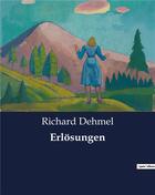 Couverture du livre « Erlosungen » de Dehmel Richard aux éditions Culturea