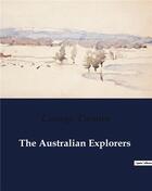 Couverture du livre « The Australian Explorers » de George Grimm aux éditions Culturea