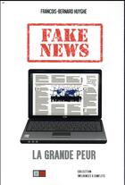 Couverture du livre « Fake news » de Francois-Bernard Huyghe aux éditions Va Press