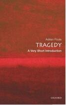 Couverture du livre « Tragedy: A Very Short Introduction » de Poole Adrian aux éditions Oup Oxford