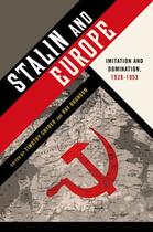 Couverture du livre « Stalin and Europe: Imitation and Domination, 1928-1953 » de Timothy Snyder aux éditions Oxford University Press Usa