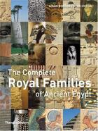 Couverture du livre « The complete royal families of ancient egypt (paperback) » de Dodson Aidan aux éditions Thames & Hudson