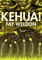 Couverture du livre « Kehua » de Fay Weldon aux éditions Atlantic Books Digital