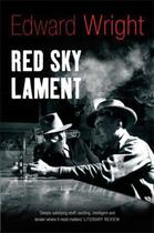 Couverture du livre « Red Sky Lament » de Wright Edward aux éditions Orion Digital