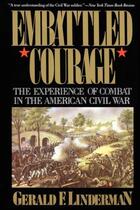 Couverture du livre « Embattled Courage » de Linderman Gerald aux éditions Free Press