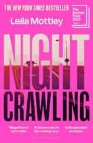 Couverture du livre « NIGHTCRAWLING - LONGLISTED FOR THE BOOKER PRIZE 2022 » de Leila Mottley aux éditions Bloomsbury