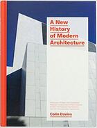 Couverture du livre « A new history of modern architecture » de Colin Davies aux éditions Laurence King