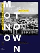 Couverture du livre « Monotown ; urban dreams ; brutal imperatives » de Clayton Strange aux éditions Antique Collector's Club