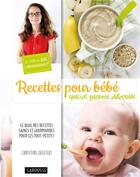 Couverture du livre « Recettes pour bebe special parents debordes » de Christine Zalejski aux éditions Larousse