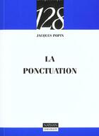 Couverture du livre « La Ponctuation » de Jacques Popin aux éditions Nathan