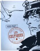 Couverture du livre « Corto Maltese t.5 ; les Celtiques » de Hugo Pratt aux éditions Casterman