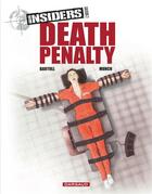 Couverture du livre « Insiders - saison 2 Tome 3 : death penalty » de Jean-Claude Bartoll et Munch aux éditions Dargaud