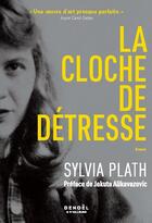 Couverture du livre « La cloche de détresse » de Sylvia Plath aux éditions Denoel