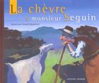 Couverture du livre « La chèvre de monsieur Seguin » de Alphonse Daudet et Arnaud Madelenat aux éditions Magnard