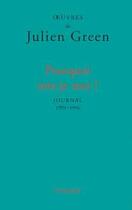 Couverture du livre « Pourquoi suis-je moi ? » de Julien Green aux éditions Fayard