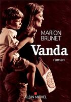 Couverture du livre « Vanda » de Marion Brunet aux éditions Albin Michel