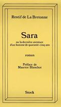 Couverture du livre « Sara ou la dernière aventure d'un homme de quarante-cinq ans » de Nicolas-Edme Rétif De La Bretonne aux éditions Stock