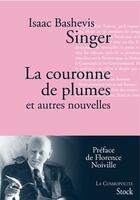 Couverture du livre « La couronne de plumes et autres nouvelles » de Isaac Bashevis Singer aux éditions Stock