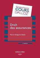 Couverture du livre « Droit des assurances » de Pierre-Gregoire Marly aux éditions Dalloz