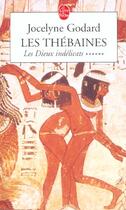 Couverture du livre « Les thebaines tome 6 - les dieux indelicats » de Jocelyne Godard aux éditions Le Livre De Poche