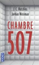 Couverture du livre « Chambre 507 » de Jordan Weisman et J. C. Hutchins aux éditions Pocket