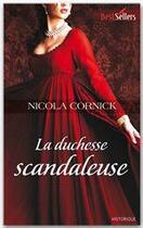 Couverture du livre « La duchesse scandaleuse » de Nicola Cornick aux éditions Harlequin