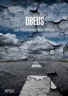 Couverture du livre « Obeus » de Arnaud Pierre Gerard David aux éditions Books On Demand