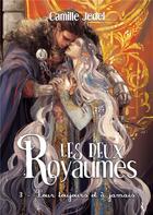 Couverture du livre « Les deux Royaumes : Tome 3 Pour toujours et à jamais » de Camille Jedel aux éditions Books On Demand