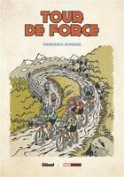 Couverture du livre « Tour de force » de Frederic Kinder aux éditions Glenat