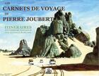 Couverture du livre « LES CARNETS DE VOYAGE DE PIERRE JOUBERT » de Pierre Joubert aux éditions Delahaye