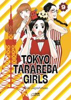 Couverture du livre « Tokyo tarareba girls Tome 9 » de Akiko Higashimura aux éditions Le Lezard Noir