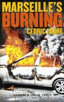 Couverture du livre « Marseille's burning » de Cedric Fabre aux éditions La Manufacture De Livres