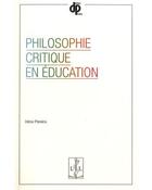 Couverture du livre « Philosophie critique en éducation » de Irene Pereira aux éditions Lambert-lucas