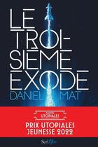 Couverture du livre « Le troisième exode » de Daniel Mat aux éditions Scrineo