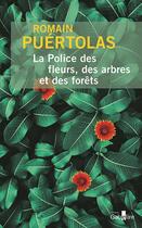 Couverture du livre « La police des fleurs, des arbres et des forêts » de Romain Puertolas aux éditions Gabelire