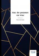 Couverture du livre « Sac de poèmes en vrac » de Pierre Schneider aux éditions Nombre 7