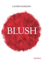 Couverture du livre « Blush » de Lauren Jameson aux éditions Marabout