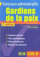 Couverture du livre « Gardiens de la paix (édition 2006) » de Boursin/Le Doussal aux éditions Belin Education