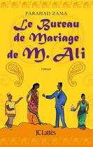 Couverture du livre « Le bureau de mariage de monsieur Ali » de Zama-F aux éditions Lattes