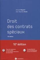 Couverture du livre « Droit des contrats spéciaux (10e édition) » de Jean-Baptiste Seube et Jacques Raynard aux éditions Lexisnexis