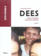 Couverture du livre « Dees, etudes et diplome d'educateur specialise (5e edition) » de Jean-Michel Baude aux éditions Vuibert